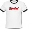 Spoiled ringer t shirt