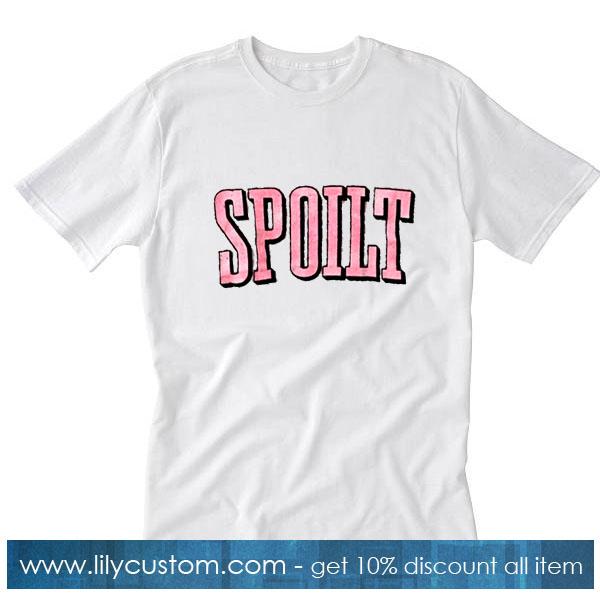 Spoilt Font T-Shirt