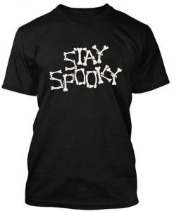 Stay Spooky Tshirt