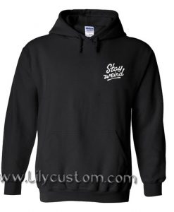 Stay Weird Hoodie (LIM)