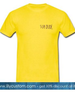 Suh Dude T-Shirt