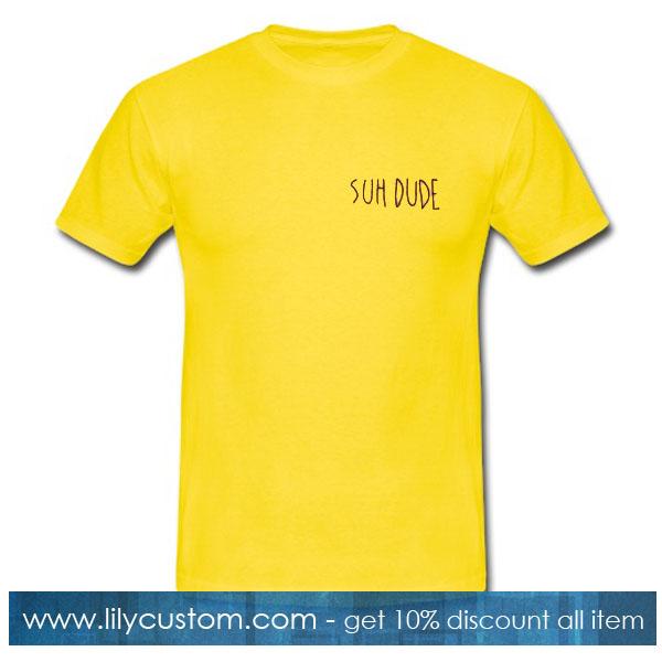 Suh Dude T-Shirt