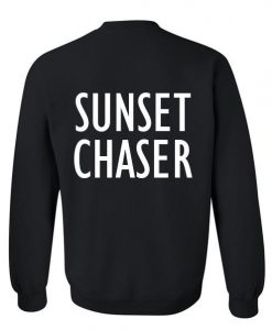 Sunset chaser sweatshirt back