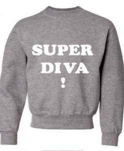 Copy of Super Diva! Notorious RBG Sweatshirt
