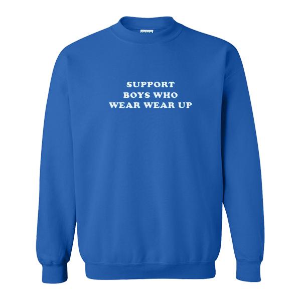 Support Boys Who Wear Makeup Sweatshirt  SU