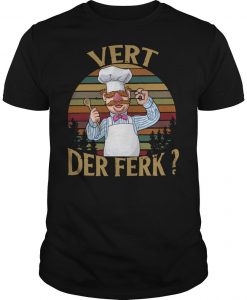 Swedish Chef vert der ferk sunset Trending T shirt  SU