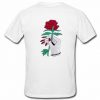 Take My Rose white T Shirt Back