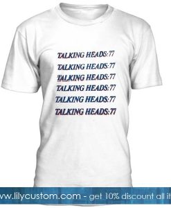 Talking Heads 77 T Shirt