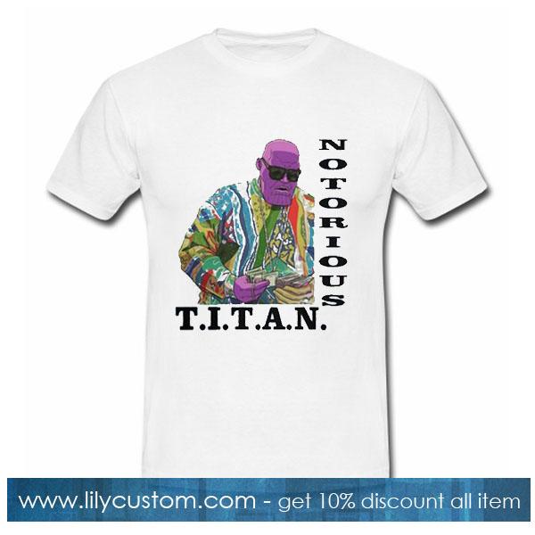 Thanos billionaire dollars Notorious titan T-Shirt