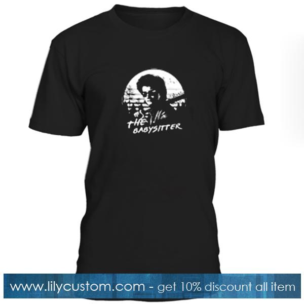 The Babysitter T Shirt