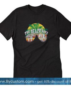 The Beach Boys Wouldn't It Be Nice T-Shirt