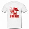 The Big Kahuna Burger T shirt