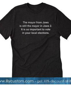 The Mayor From Jaws T Shirt