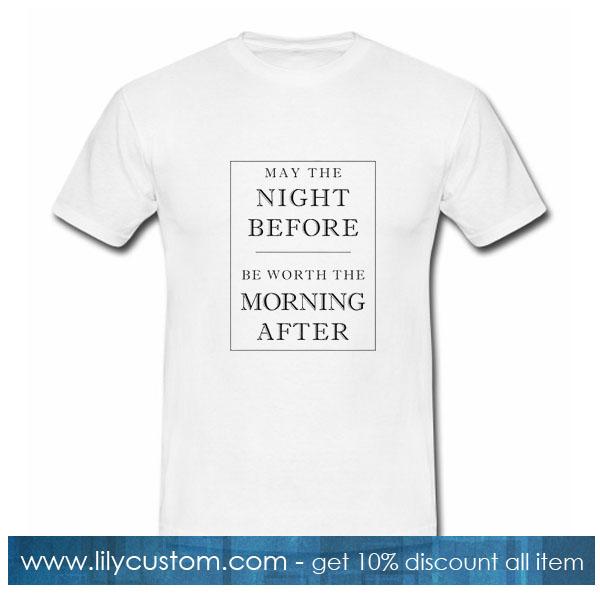 The Night Before T-Shirt