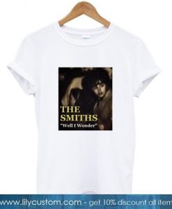 The Smiths Well I Wonder T Shirt (LIM)