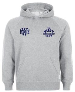 The heavy entertaintment show hoodie