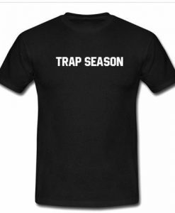 Trap season shirt