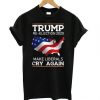 Trump Re-Election 2020 – Make Liberals Cry Again T shirt