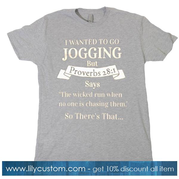 Wicked Run When No One Is Chasing Them So There’s That T-Shirt