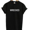 Wrecked T-shirt