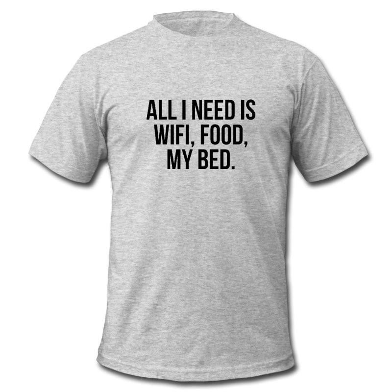 all i need is wifi t shirt