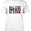all you need is pizza t shirt