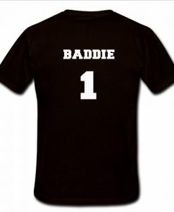baddie tshirt