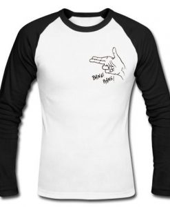 bang bang raglan longsleeve