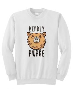 bearly awake sweatshirt