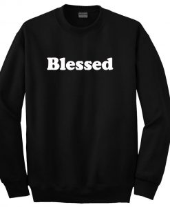 blessed sweatshirt