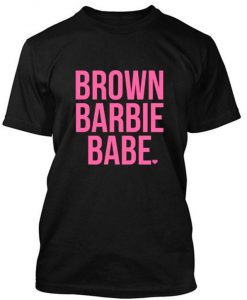 brown barbie babe t shirt