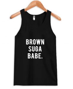 brown suga babe tanktop