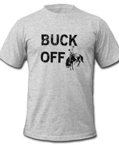 buck off t shirt