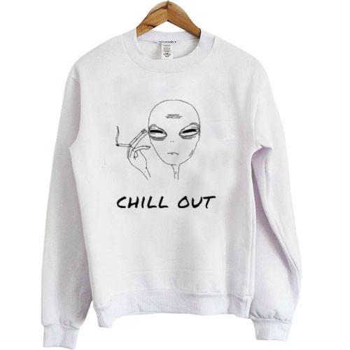 chill out sweatshirt