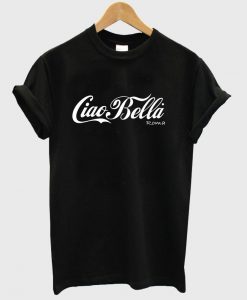 ciao bella t shirt