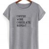 coffee wine chocolate shirt