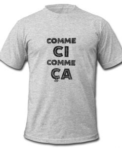 comme ci comme ca shirt