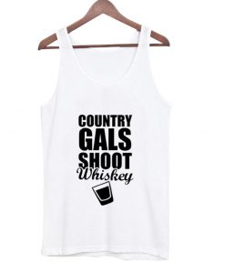 country gals shoot whiskey tanktop