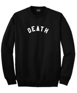 death sweatshirt  SU