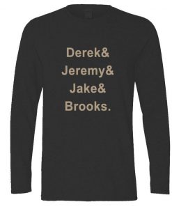 derek & jemery longsleeve