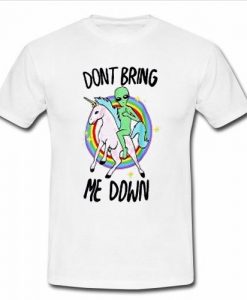 don't bring me down t shirt