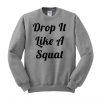 drop it like a squat