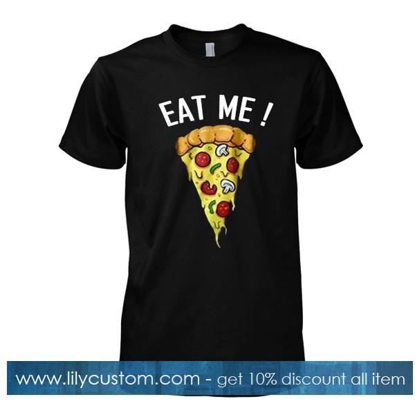 eat me pizza tshirt