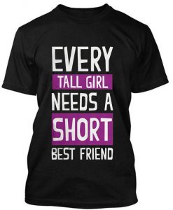 every tall girl couple tshirt