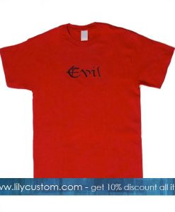evil font t shirt