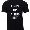 fists up afros out T Shirt