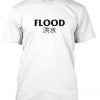 flood tshirt