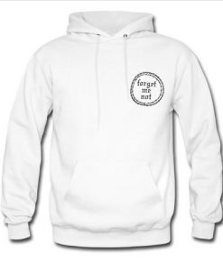 forget me not Hoodie