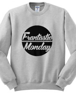 frantastie monday sweatshirt