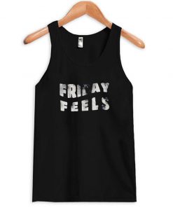 friday feels tanktop